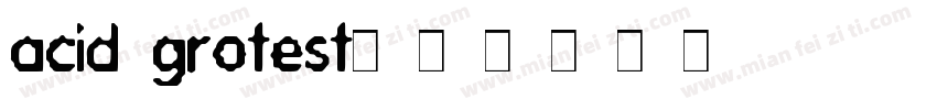 acid grotest字体转换